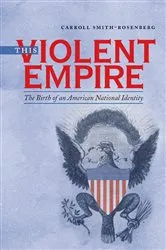 Book cover of This Violent Empire by Carroll Smith-Rosenberg