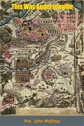Book cover of This Was Andersonville by Unknown