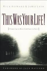 Book cover of This Was Your Life! by Rick Howard