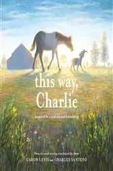 Book cover of This Way, Charlie by Caron Levis