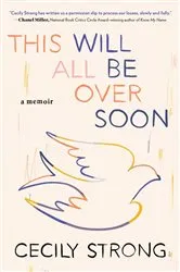 Book cover of This Will All Be Over Soon by Unknown