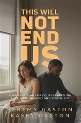 Book cover of This Will Not End Us by Jeremy Gaston