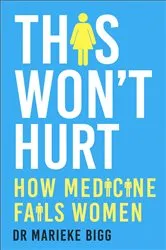 Book cover of This Won't Hurt by Marieke Bigg
