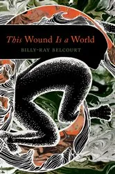 Book cover of This Wound Is a World by Unknown