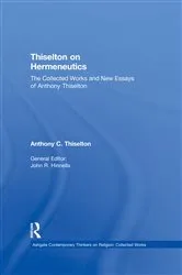 Book cover of Thiselton on Hermeneutics by Anthony C. Thiselton