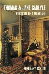 Book cover of Thomas And Jane Carlyle by Unknown