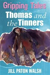 Book cover of Thomas and the Tinners by Jill Paton Walsh