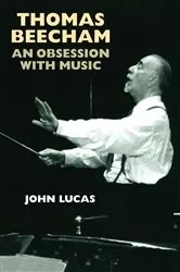 Book cover of Thomas Beecham by John Lucas