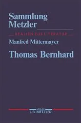 Book cover of Thomas Bernhard by Manfred Mittermayer