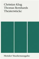 Book cover of Thomas Bernhards TheaterstÃ¼cke by Christian Klug