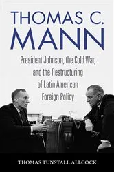 Book cover of Thomas C. Mann by Thomas Tunstall Allcock
