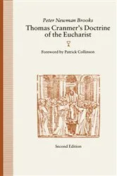 Book cover of Thomas Cranmer's Doctrine of the Eucharist by Peter Newman Brooks