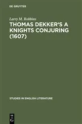Book cover of Thomas Dekker's A Knights Conjuring (1607) by Unknown