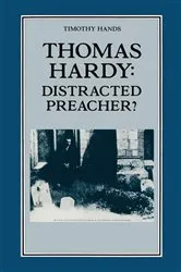Book cover of Thomas Hardy: Distracted Preacher? by Timothy R. Hands