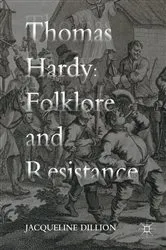 Book cover of Thomas Hardy: Folklore and Resistance by Jacqueline Dillion