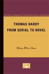 Book cover of Thomas Hardy from Serial to Novel by Mary Chase