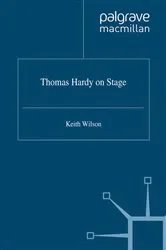 Book cover of Thomas Hardy on Stage by K. Wilson