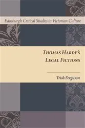 Book cover of Thomas Hardy's Legal Fictions by Trish Ferguson