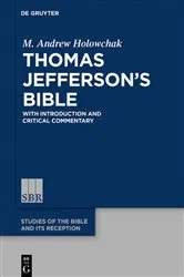 Book cover of Thomas Jefferson’s Bible by M. Andrew Holowchak