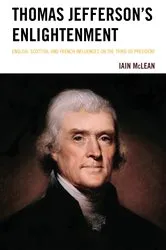 Book cover of Thomas Jefferson's Enlightenment by Iain McLean