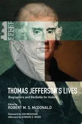 Book cover of Thomas Jefferson's Lives by Robert M. S. McDonald