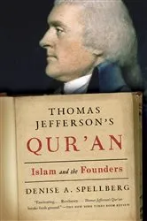Book cover of Thomas Jefferson's Qur'an by Denise A. Spellberg