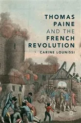 Book cover of Thomas Paine and the French Revolution by Carine Lounissi