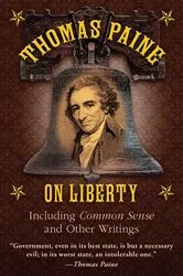 Book cover of Thomas Paine on Liberty by Thomas Paine