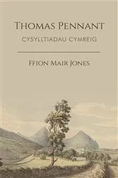 Book cover of Thomas Pennant by Ffion Mair Jones