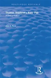 Book cover of Thomas Shadwell's Bury-Fair by John C. Ross