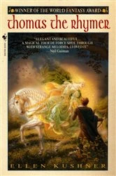 Book cover of Thomas the Rhymer by Ellen Kushner