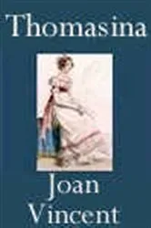 Book cover of Thomasina by Joan Vincent