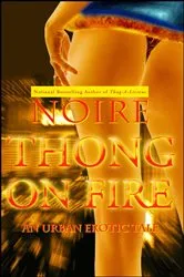 Book cover of Thong on Fire by Noire