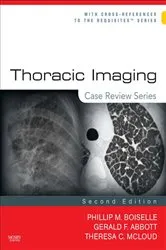 Book cover of Thoracic Imaging: Case Review Series (2nd ed.) by Theresa C. McLoud MD