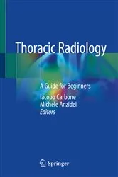 Book cover of Thoracic Radiology by Iacopo Carbone