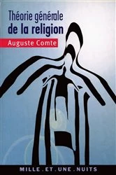 Book cover of Théorie générale de la religion by Auguste Comte
