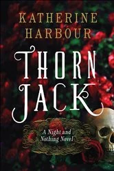 Book cover of Thorn Jack by Katherine Harbour