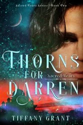 Book cover of Thorns for Darren by Tiffany Grant