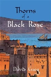Book cover of Thorns of a Black Rose by David Craig