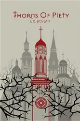 Book cover of Thorns Of Piety by E.G. Boylan