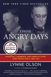 Book cover of Those Angry Days by Lynne Olson