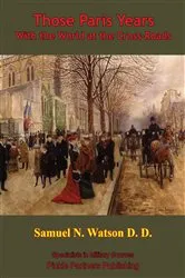 Book cover of Those Paris Days: With The World At The Crossroads by Unknown