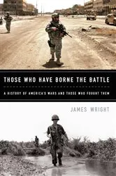 Book cover of Those Who Have Borne the Battle by James Wright