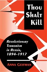 Book cover of Thou Shalt Kill by Anna Geifman