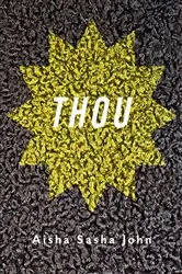 Book cover of THOU by Aisha Sasha John