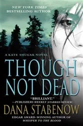Book cover of Though Not Dead by Dana Stabenow