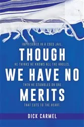 Book cover of Though We Have No Merits by Unknown