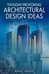 Book cover of Thought-Provoking Architectural Design Ideas by Magic Mason
