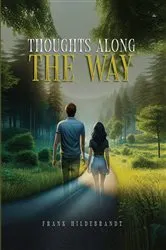 Book cover of Thoughts Along The Way by Hildebrandt