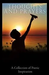 Book cover of Thoughts and Prayers by Remillard, Stephen, K